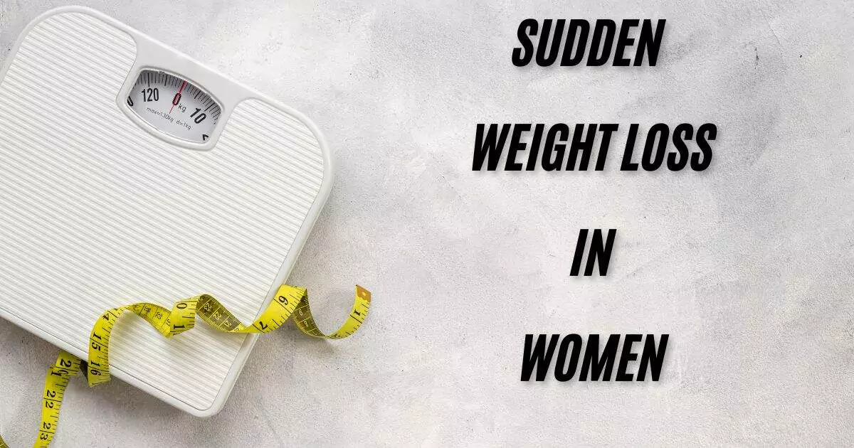 sudden-weight-loss-in-women