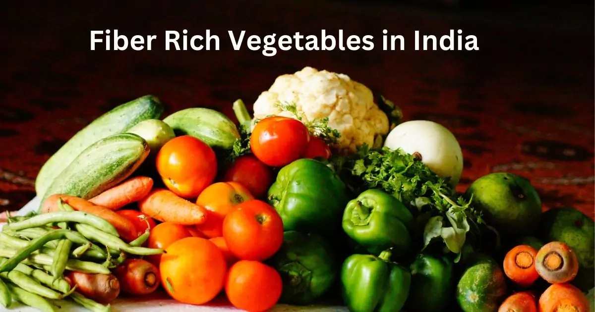 Fiber rich vegetables in India